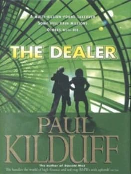 The Dealer by Paul Kilduff Hardback