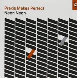 Praxis Makes Perfect by Neon Neon CD Album