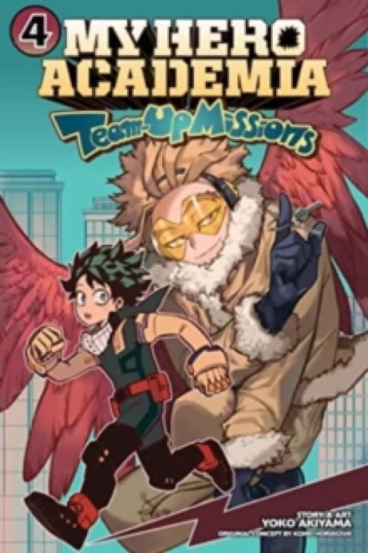 My Hero Academia: Team-Up Missions, Vol. 4 Paperback / softback