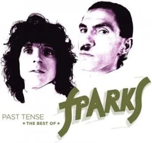 Past Tense The Best of Sparks by Sparks CD Album