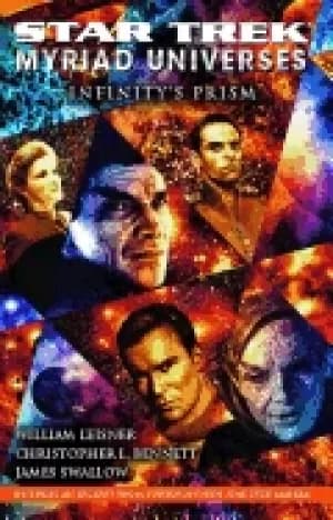 star trek myriad universes infinitys prism