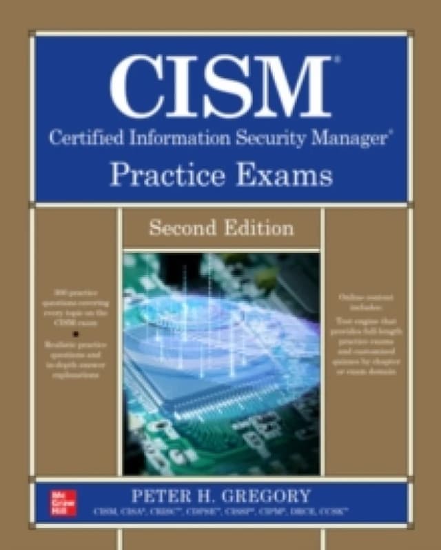 CISM Certified Information Security Manager Practice Exams. Paperback. By Peter H Gregory Books