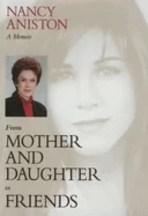 from mother and daughter to friends a memoir