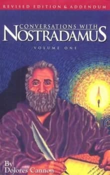 Conversations with Nostradamus Volume 1 by Dolores Cannon Paperback