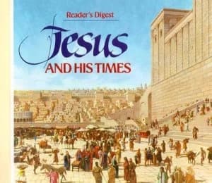 Jesus and His Times by Readers Digest Association Book