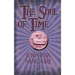 The Soul of Time The Time for Alexander Series Paperback / softback 2018