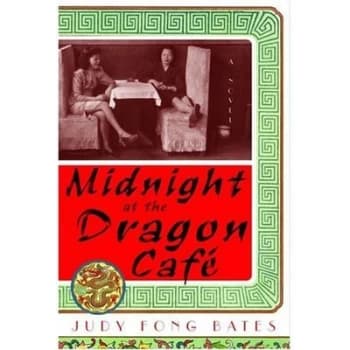 Midnight at the Dragon Caf by Judy Fong Bates Paperback