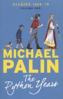 Diaries 1969-1979 by Michael Palin Paperback