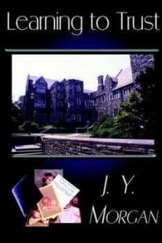 Learning to Trust by J Y Morgan Paperback