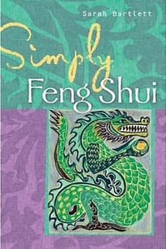 Simply Feng Shui by Sarah Bartlett Paperback