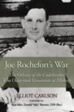Joe Rocheforts war by Elliot Carlson