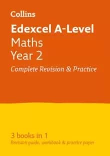 Edexcel Maths A level Year 2 All-in-One Complete Revision and Practice : Ideal for Home Learning, 2022 and 2023 Exams