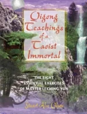 qigong teachings of a taoist immortal the eight essential exercises of mast