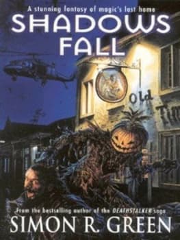 Shadows Fall by Simon R. Green Book