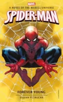 Spider-Man: Forever Young : A Novel of the Marvel Universe