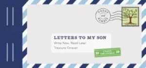 letters to my son write now read later treasure forever