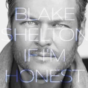 If Im Honest by Blake Shelton CD Album