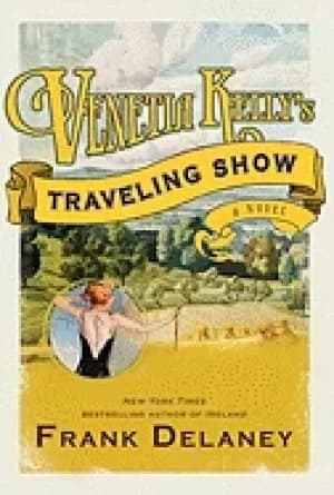 venetia kellys traveling show a novel of ireland