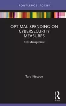 Optimal Spending on Cybersecurity MeasuresRisk Management