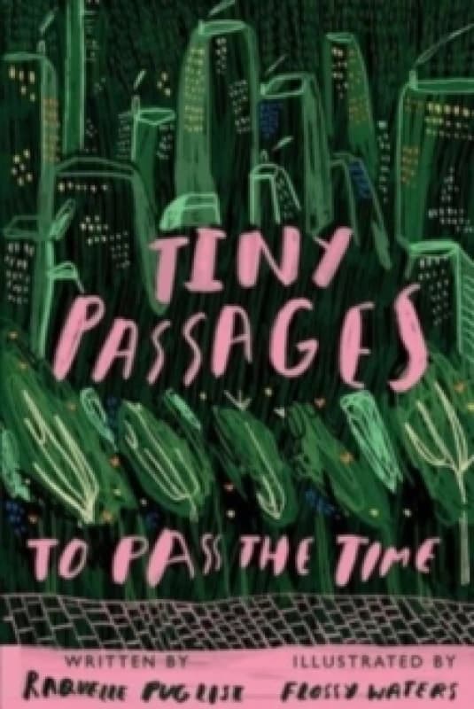 Tiny Passages to Pass the Time Paperback / softback