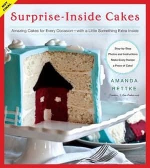 Surprise-Inside Cakes by Amanda Rettke Hardback