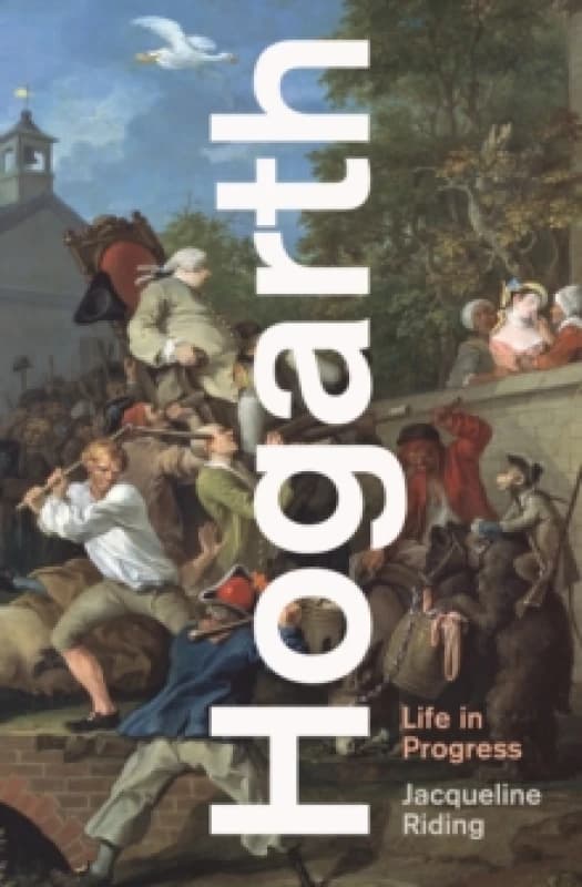 Hogarth : Life in Progress Paperback / softback