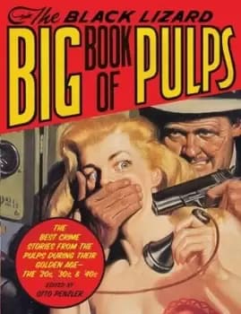 The Black Lizard big book of pulps by Otto Penzler