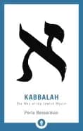 kabbalah the way of the jewish mystic