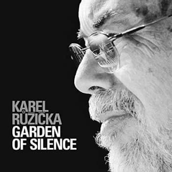 Karel Ruzicka - Garden of Silence CD