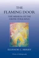 flaming door the mission of the celtic folk soul