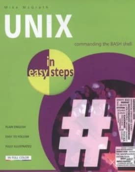 Unix in easy steps by Mike McGrath