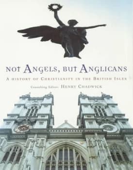 Not Angels but Anglicans Paperback