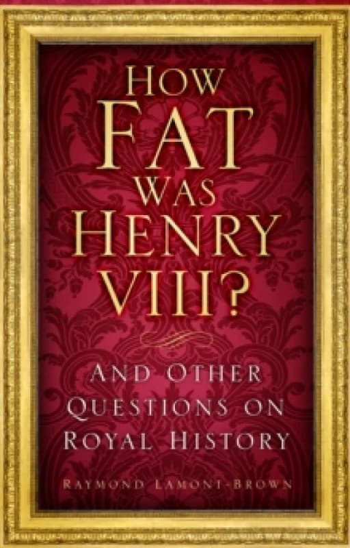 Boxer Gifts How Fat Was Henry VIII? Book Multi unisex