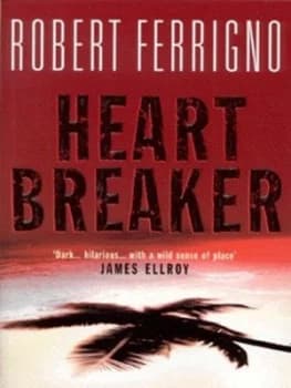Heartbreaker by Robert Ferrigno Book