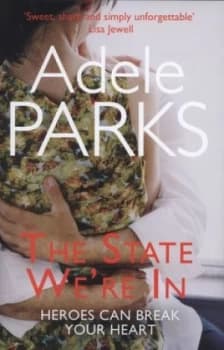 The State Were in by Adele Parks Hardback