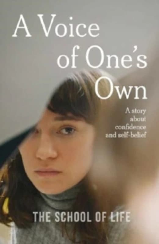 A Voice of One's Own : a story about confidence and self-belief Paperback / softback