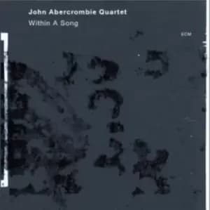 Within a Song by John Abercrombie Quartet CD Album