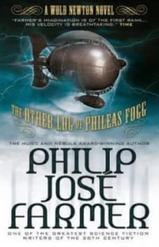 The Other Log of Phileas Fogg by Philip Jose Farmer Paperback