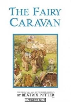 The Fairy Caravan by Beatrix Potter Book