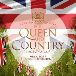 For Queen & Country Music for a Royal Celebration by Jeremiah Clarke CD Album