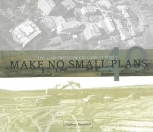 Make No Small Plans by Anthony Rasporich Book