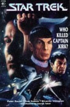Star Trek Who Killed Captain Kirk by Peter David and Tom Sutton and Gordon Purcell and Ricardo Villagran Paperback
