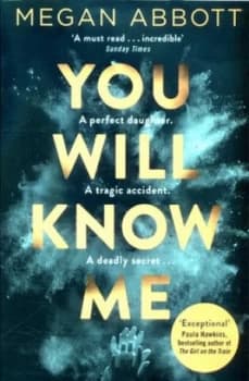 You Will Know Me by Megan Abbott Book