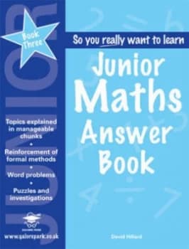 So You Really Want to Learn Junior Maths. Book 3 Answer Book by David Hillard Paperback