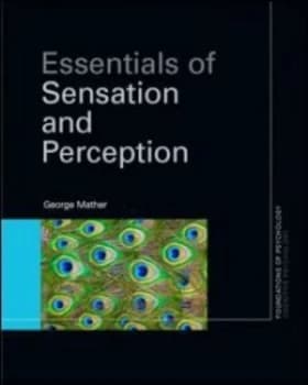 Essentials of Sensation and Perception by George Mather Paperback