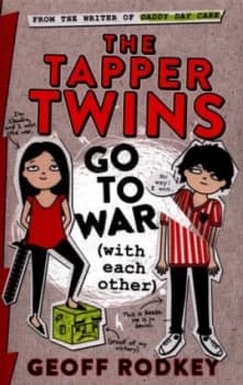 The Tapper Twins Go to War with Each Other by Geoff Rodkey Book