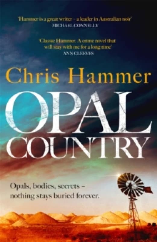 Opal Country : The stunning page turner from the award-winning author of Scrublands Paperback / softback