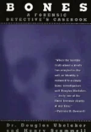 bones a forensic detectives casebook