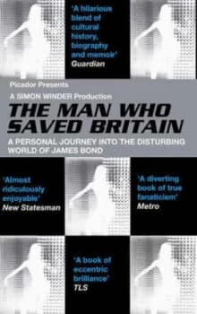 The Man Who Saved Britain by Simon Winder Book