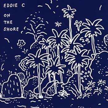 Eddie C - On the Shore CD